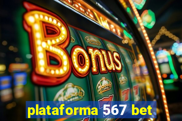 plataforma 567 bet